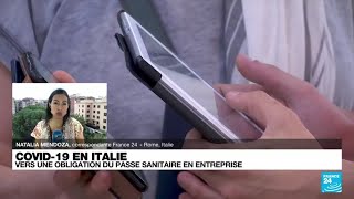 Covid-19 en Italie : le passe sanitaire bientôt obligatoire en entreprise