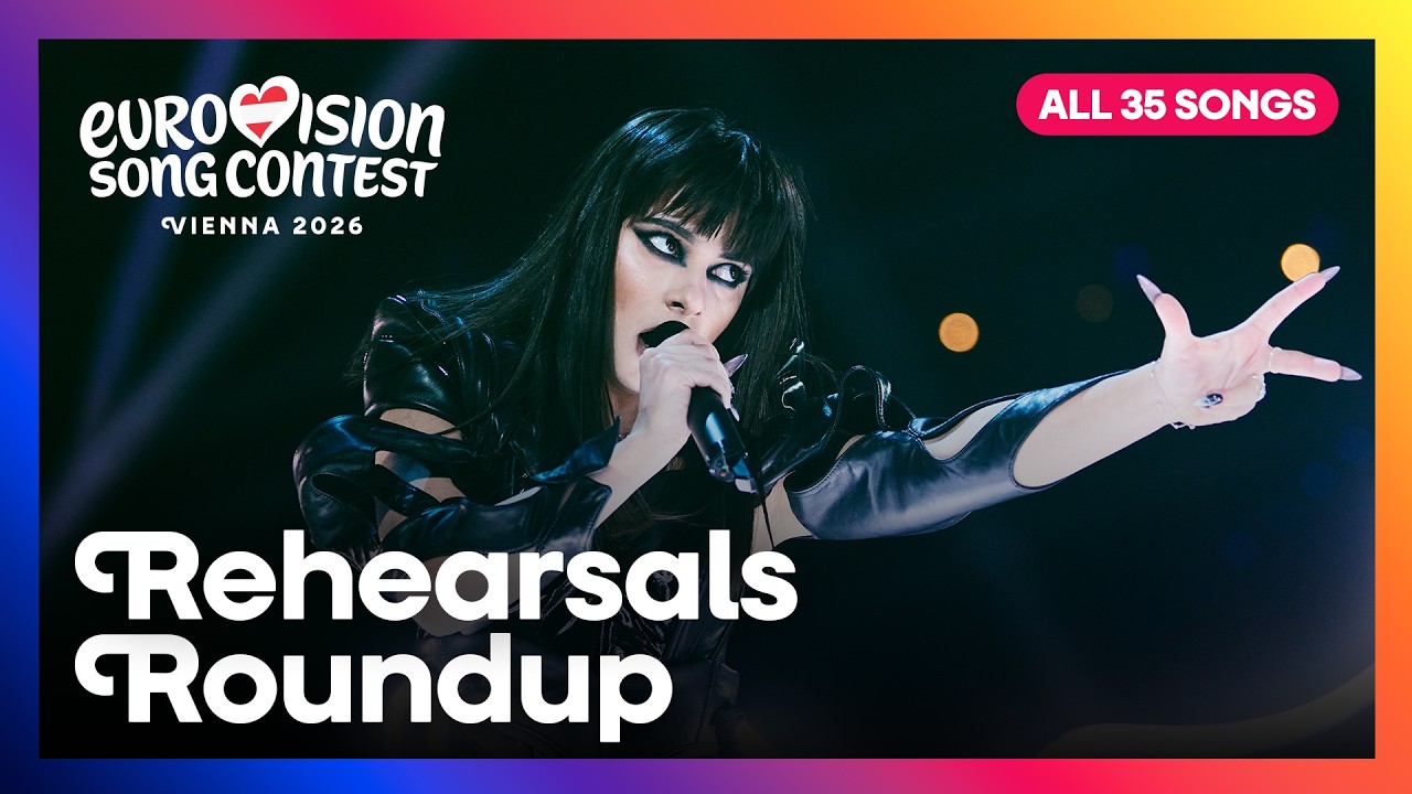 Eurovision Song Contest 2026 – All 35 Songs – Rehearsals Roundup | #Eurovision2026 – Video