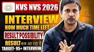 KVS NVS RESULT EXPECTED Time:KVS NVS INTERVIEW PREPARATION/TGT SPECIAL EDUCATOR/PRT/TGT/PGT/WE/ MISC