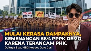 INILAH Hasil KEMENANGAN 58%, PPPK Mau di PHK, duitnya GAK ADA 