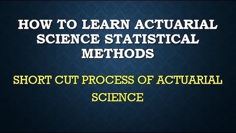 CT 6 actuarial science statistical methods distributions with explanations