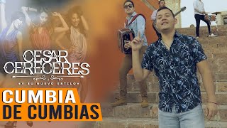 Cesar Cereceres - Cumbia De Cumbias