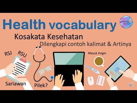 Health Vocabulary | Kosa kata kesehatan dalam bahasa Inggris