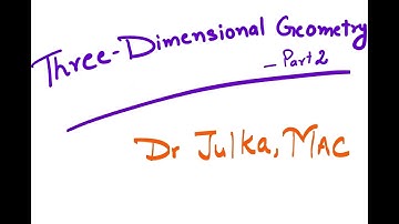 Three-Dimensional Geometry Part 2