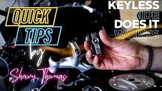 BMW KEYLESS RIDE. HOW DOES IT WORKS?  QUICK TIPS BY SHAWN THOMAS