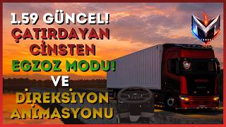 🐺 1.59 Güncel Çatırdayan Cinsten Egzoz - Ses Modu & Direksiyon Animasyonu 🚛 | ETS2 - TruckersMP
