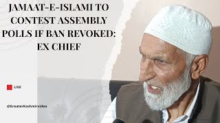 Jamaat-e-Islami to contest assembly polls if ban revoked: Panel Head