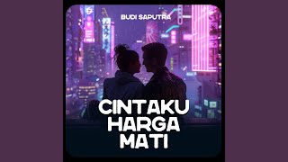 Cintaku Harga Mati