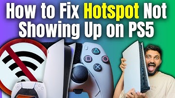 How to Fix Hotspot Not Showing Up on PS5 ⚡#ps5