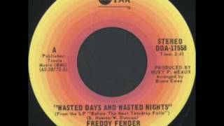 Video thumbnail of "Freddy Fender - Wasted Days and Wasted Nights"
