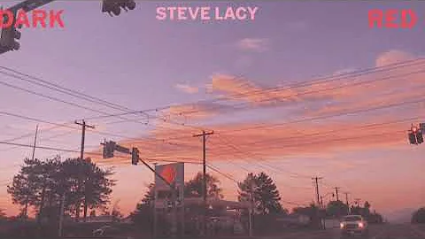 steve lacy - dark red // full tik tok version NOT slowed