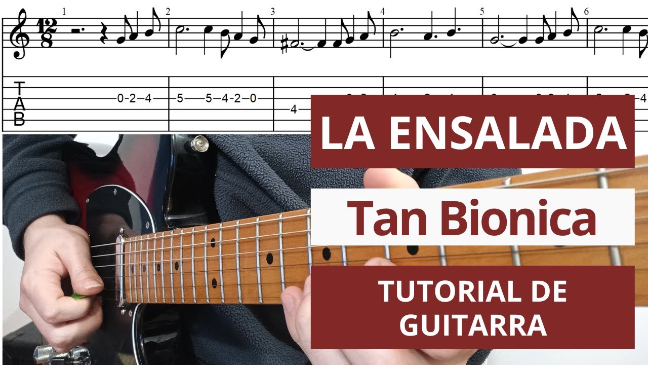 La Ensalada de Tan Bionica - Tutorial de Guitarra