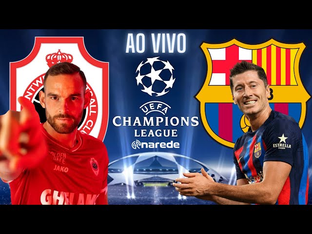 Barcelona x Antwerp: onde assistir, horários e escalações do jogo pela  Champions League