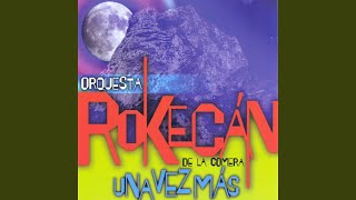 Video thumbnail of "Orquesta Rokecan de la Gomera & Orquesta Rokecan - Una Vez Mas"