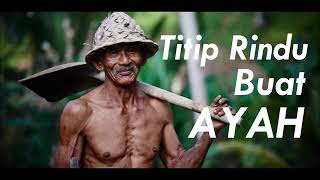 Titip Rindu Buat Ayah Versi Ska86