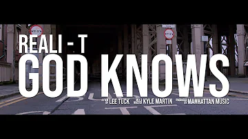 Reali-T - God Knows