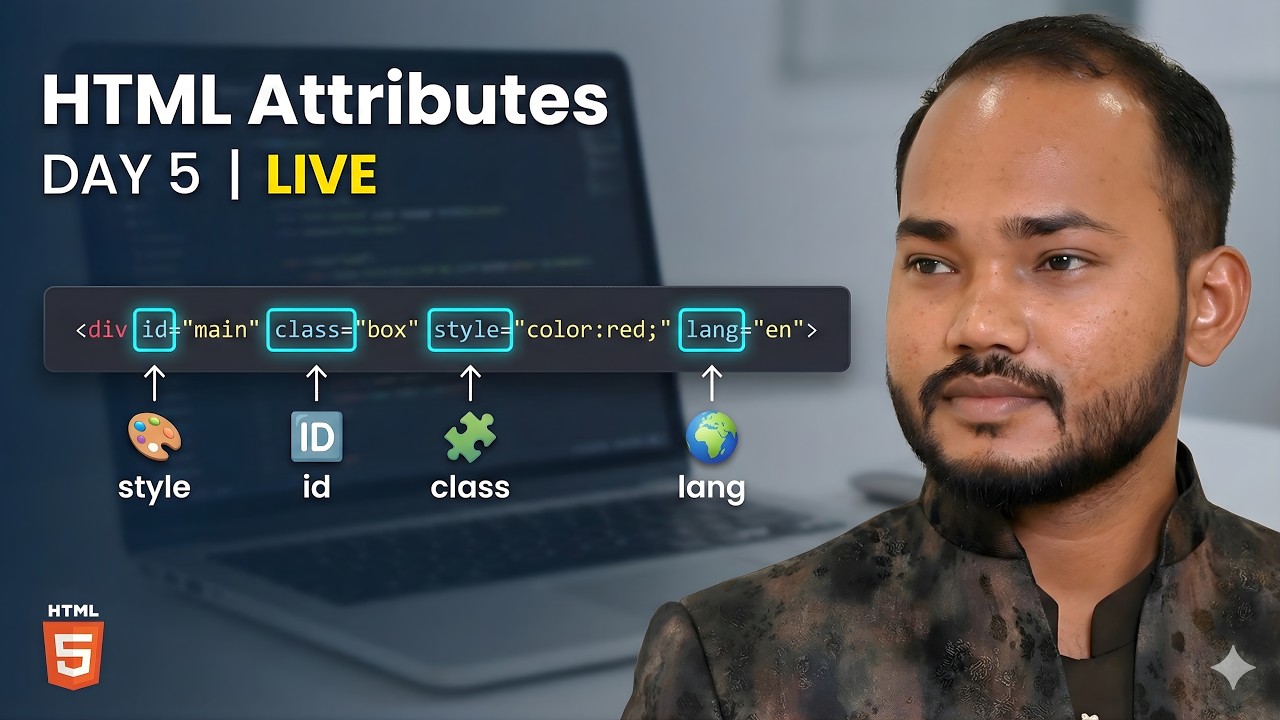 Day 5 LIVE | HTML Attributes Explained id class title style lang & More ...
