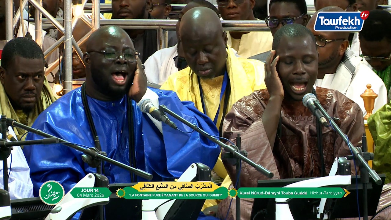 Waqul ja al haqq Kurel Nûrud Dârayni Touba Guédé Hizbut Tarqiyyah 14e Jour Ramadan2026/1447h.