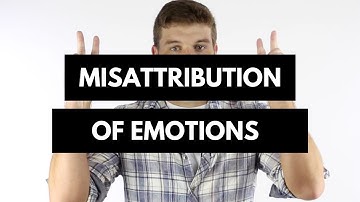 What Is Misattribution Of Emotions