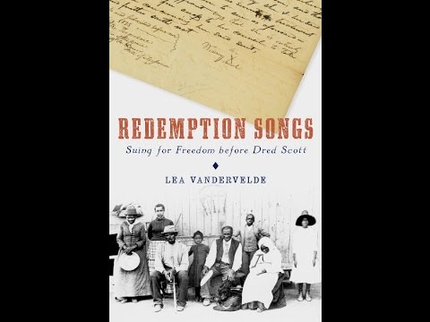 Redemption Songs: Suing for Freedom before Dred Scott