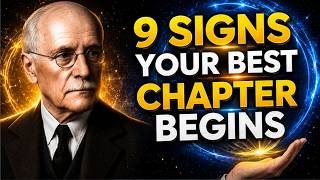 🎯 9 Signs You Are About to Start the Best Chapter of Your Life || Carl Jung