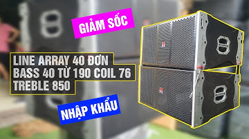 Loa Line Array 40 Đơn Giảm Giá Sập Sàn | Điện Máy RUBY