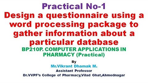 BP210P/Practical No-1/Design a questionnaire using a word processing package to gather information