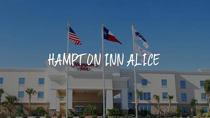 Hampton Inn Alice Review - Alice , United States o...