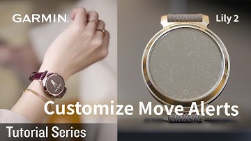 Tutorial - Lily 2: Customizing Move Alerts
