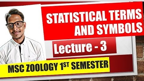 MSc Zoology 1st Semester | BIOSTATISTICS LECTURE - 3 |