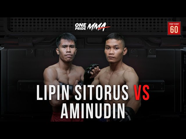 Lipin Sitorus Vs Aminudin | Full Fight One Pride MMA FN 60 class=
