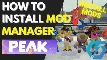 PEAK - Mods installeren met Thunderstore Mod Manager (eenvoudige methode)