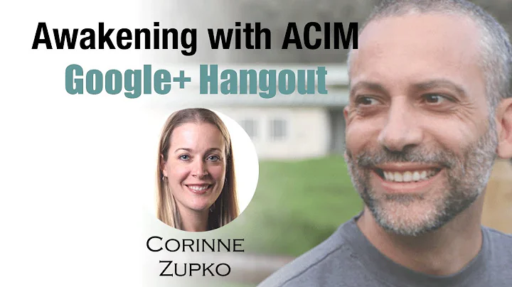 Awakening with A Course in Miracles - Corinne Zupko
