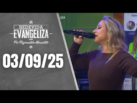 REDEVIDA Evangeliza - 03/09/25