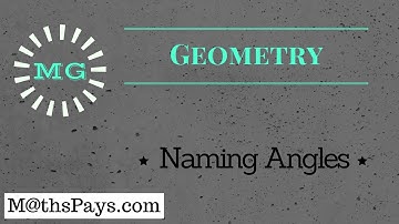 Naming Angles
