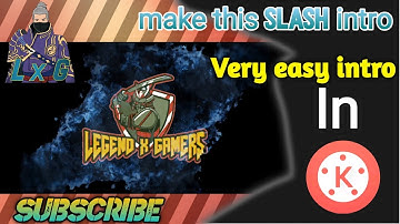 Make this SLASH intro in kine master | very simple and easy trick | L x G