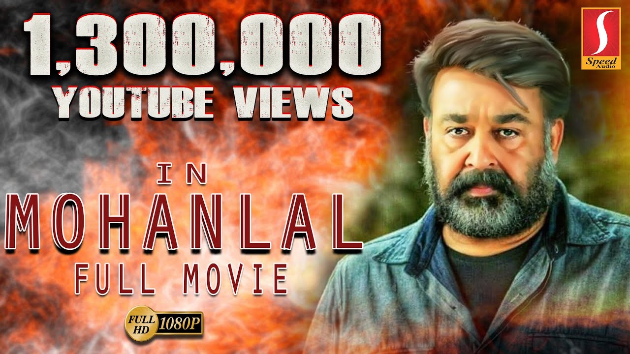 New Release Tamil Movie 2020 Tamil Thriller Full Movie Mohanlal Action Tamil Movie 2020 Full Hd Youtube