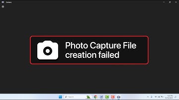 How to Fix ‘Photo Capture File Creation Failed’ Error on Windows 11/10