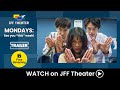 MONDAYS: See you “this” week! - Trailer | JFF Theater