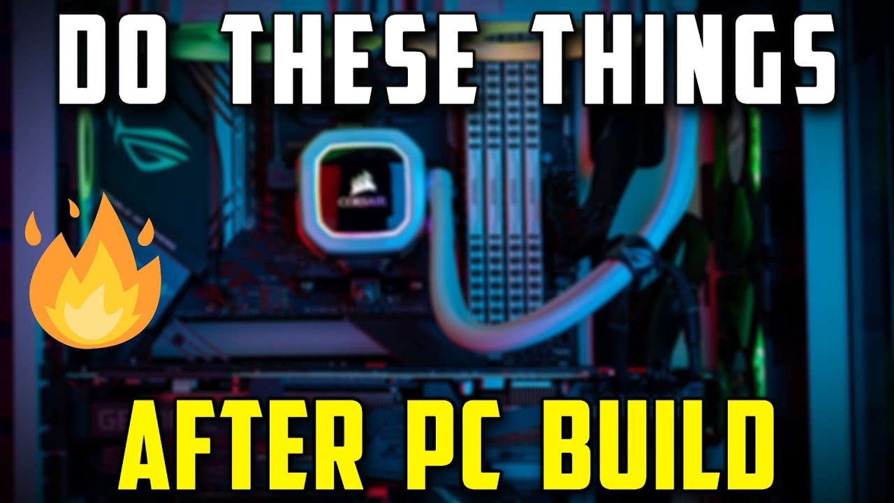 Do These things after your first PC Build [HINDI] - YouTube