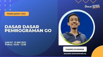 Dasar Dasar Pemrograman GO