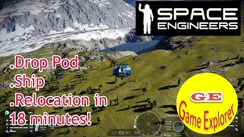 Space Engineers Drop Pod to Ship. Relocation in 18 minutes. No temporary base needed.