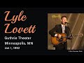 Capture de la vidéo Lyle Lovett - 1992.01.27 - Guthrie Theater, Minneapolis, Mn | Live Concert Audio