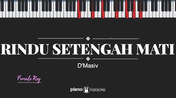 Rindu Setengah Mati (FEMALE KEY) D