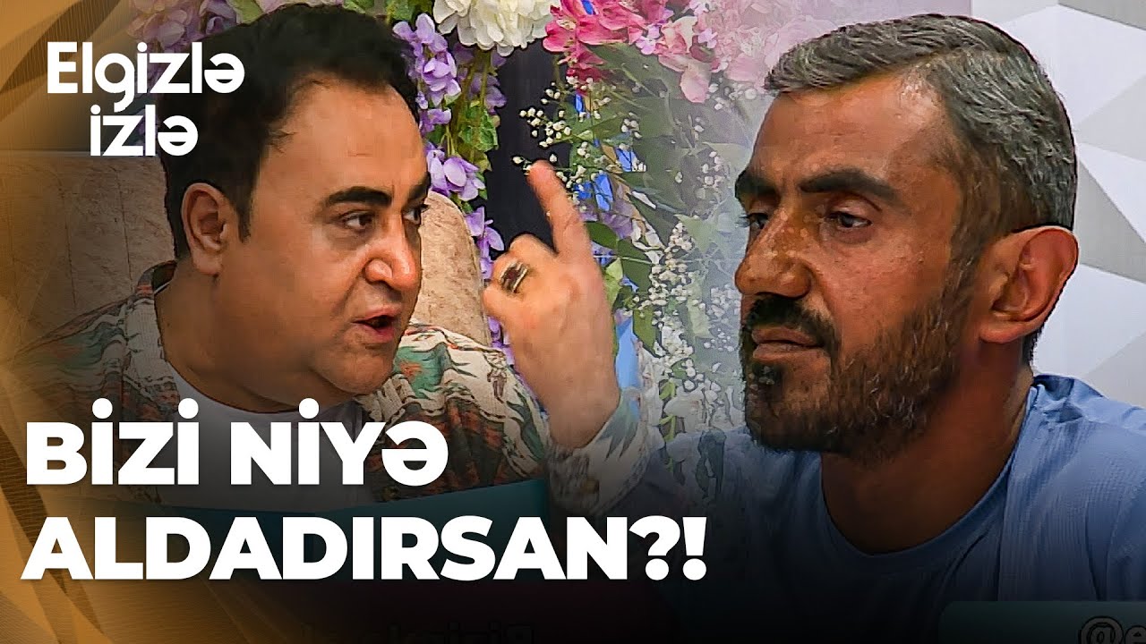 Elgizlə İzlə | Sahibin yalanları Elgiz Əkbəri qəzəbləndirdi | İnsanlara təsir etmək istəyirsən?