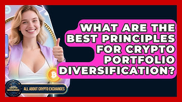 What Are The Best Principles For Crypto Portfolio Diversification? - All About Crypto Exchanges