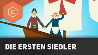 Die Ersten Siedler In Nordamerika Besiedlung Und Anfange Der Usa Gehe Auf Simpleclub De Go Youtube