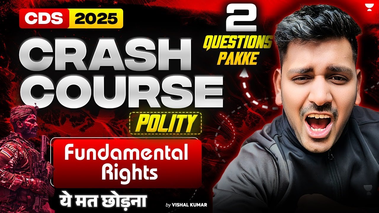 CDS 1 2025 | CDS Crash Course | CDS Polity | Fundamental Rights | 2 ...