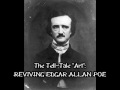 The Tell-Tale &quot;Art&quot;: Reviving Edgar Allan Poe
