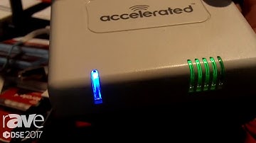 DSE 2017: accelerated Showcases 6300TX LT Router For Digital Signage Applications